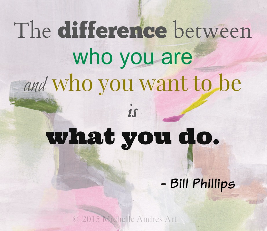 Bill Phillips Who you are quote